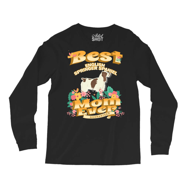 Dog Moms T  Shirt Best English Springer Spaniel Mom   Dog Mom, Dog Own Long Sleeve Shirts | Artistshot