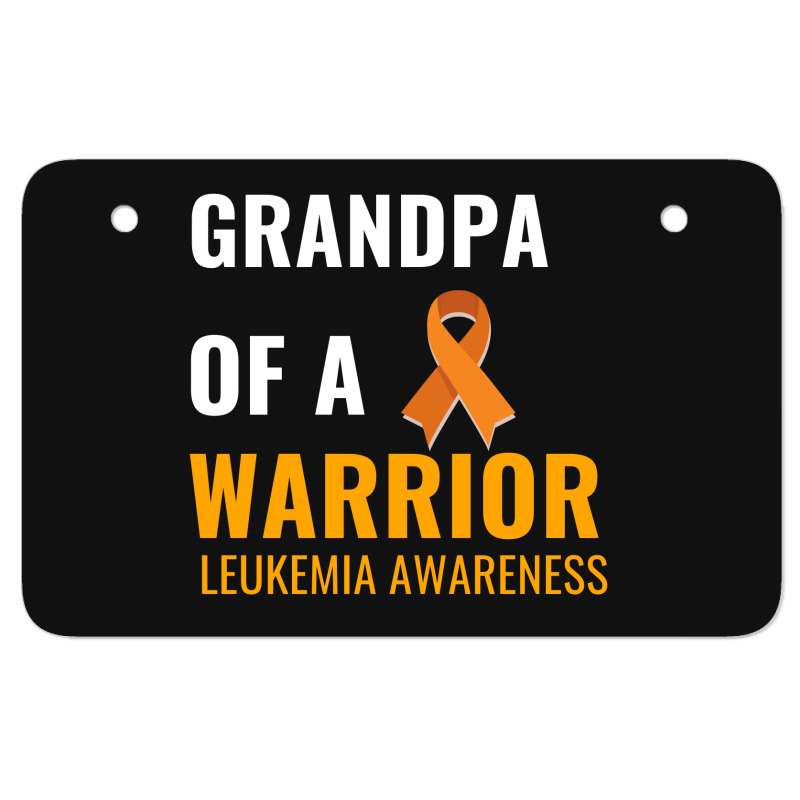 Grandpa Of A Warrior Leukemia Awareness White Atv License Plate | Artistshot