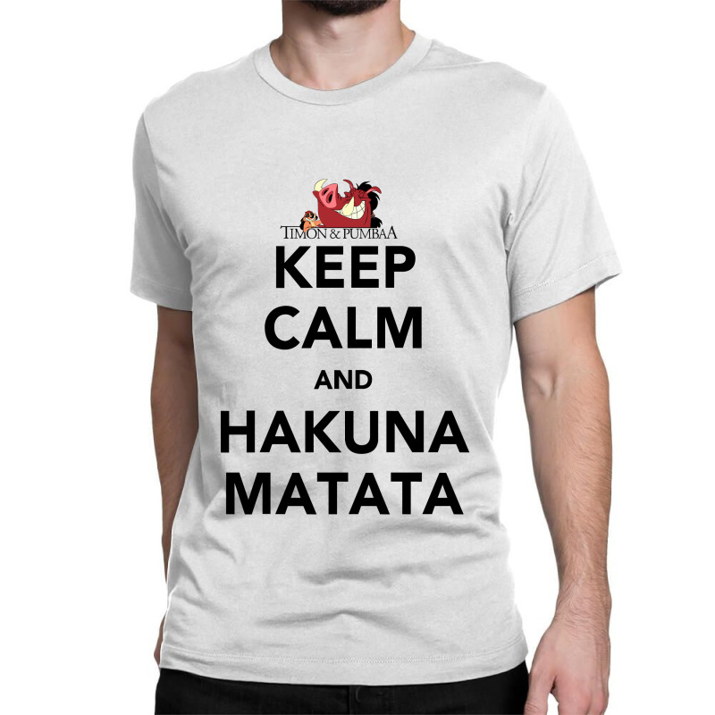 Hakuna Keep Calm Classic T-shirt by Bento99 | Artistshot