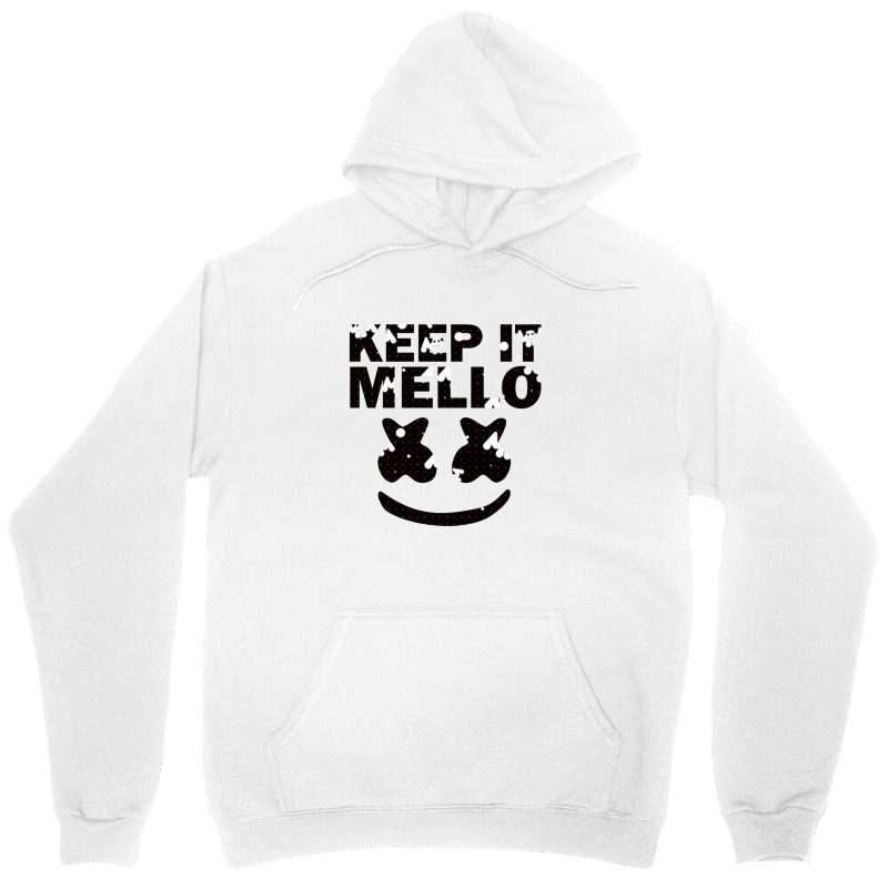 Mello Keep It Unisex Hoodie | Artistshot