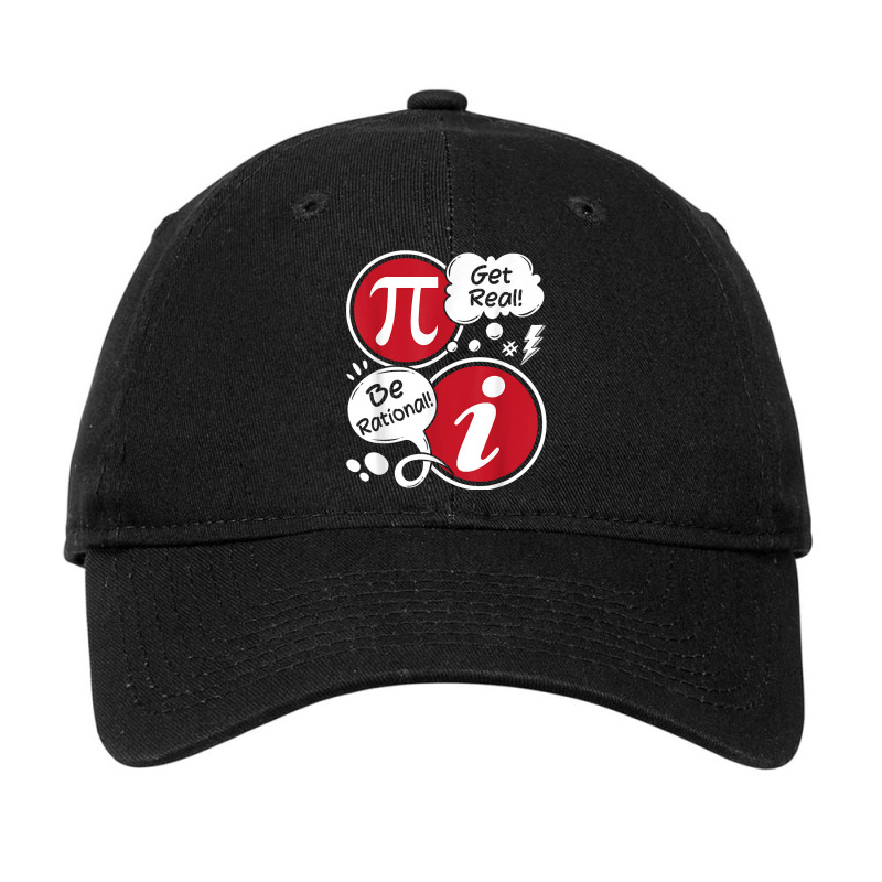 Get Real Be Rational   Funny Pi Math Lover Math Teacher T Shirt Adjustable Cap by adam.troare | Artistshot