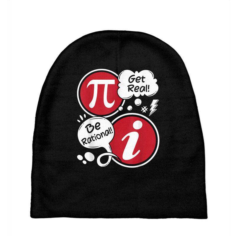 Get Real Be Rational   Funny Pi Math Lover Math Teacher T Shirt Baby Beanies by adam.troare | Artistshot