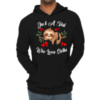 Just A Girl Who Loves Sloths Funny For Kids T Shirt Lightweight Hoodie | Artistshot