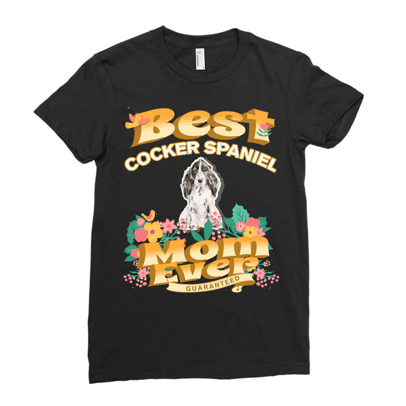 Dog Moms T  Shirt Best Cocker Spaniel Mom   Dog Mom, Dog Owner Gifts T Ladies Fitted T-Shirt by christiansenmarlene | Artistshot