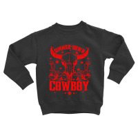 Simmer Down Cowboy Rodeo Toddler Sweatshirt | Artistshot