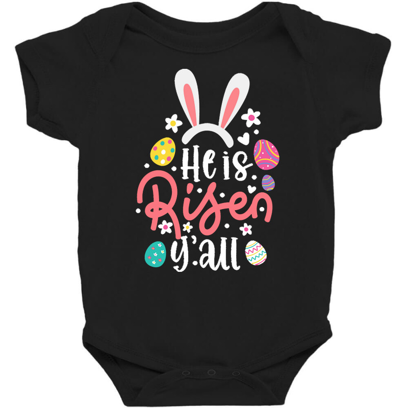 Bunny Ears T  Shirt Bunny Ears He Is Risen Y'all Easter Bunny Costume Baby Bodysuit by hermanceline | Artistshot