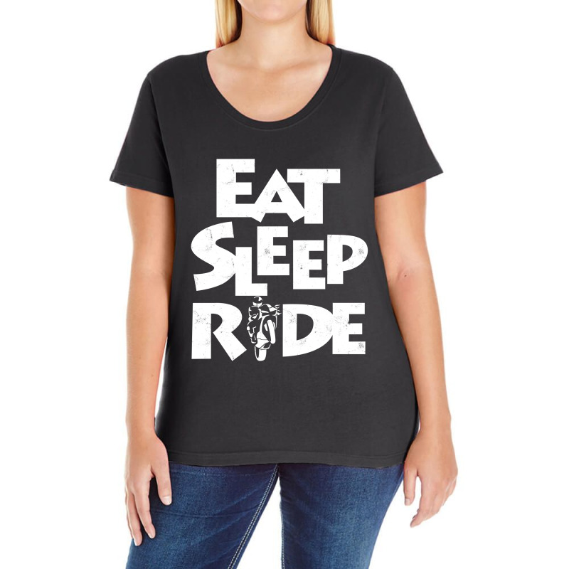 Eat Sleep Ride Ladies Curvy T-shirt | Artistshot