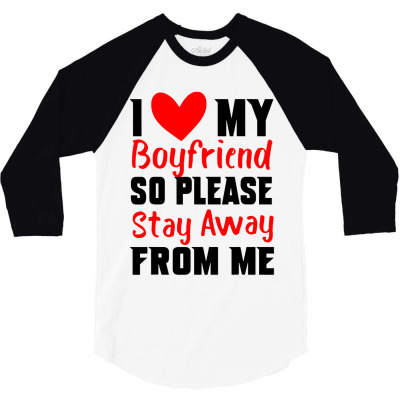 I Love My Boyfriend 3/4 Sleeve Shirt Designed By Zakytuntun