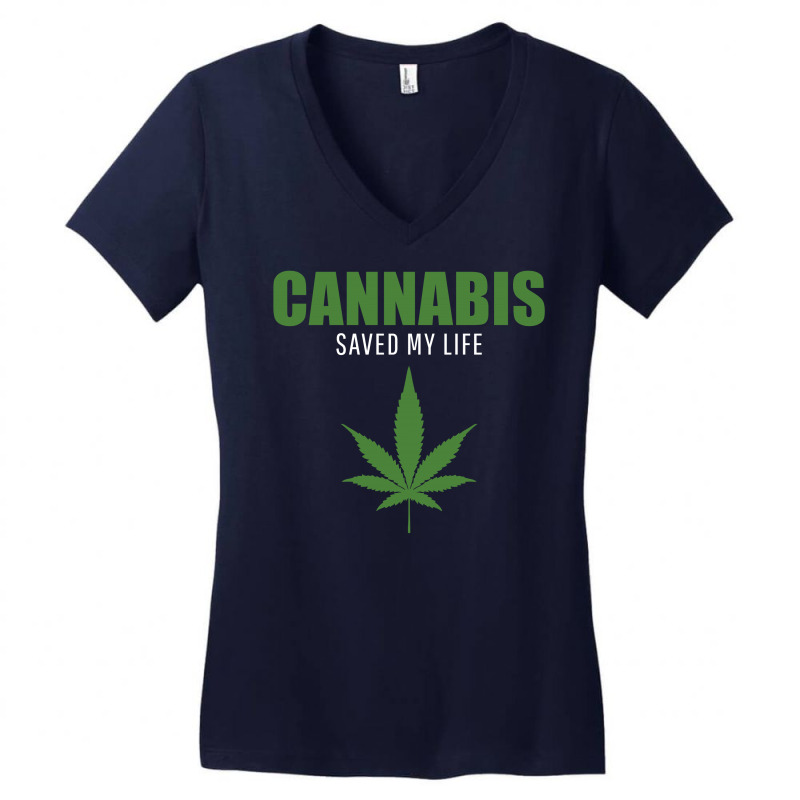 Cannabis Saved My Life Women's V-Neck T-Shirt by Jetstar99 | Artistshot