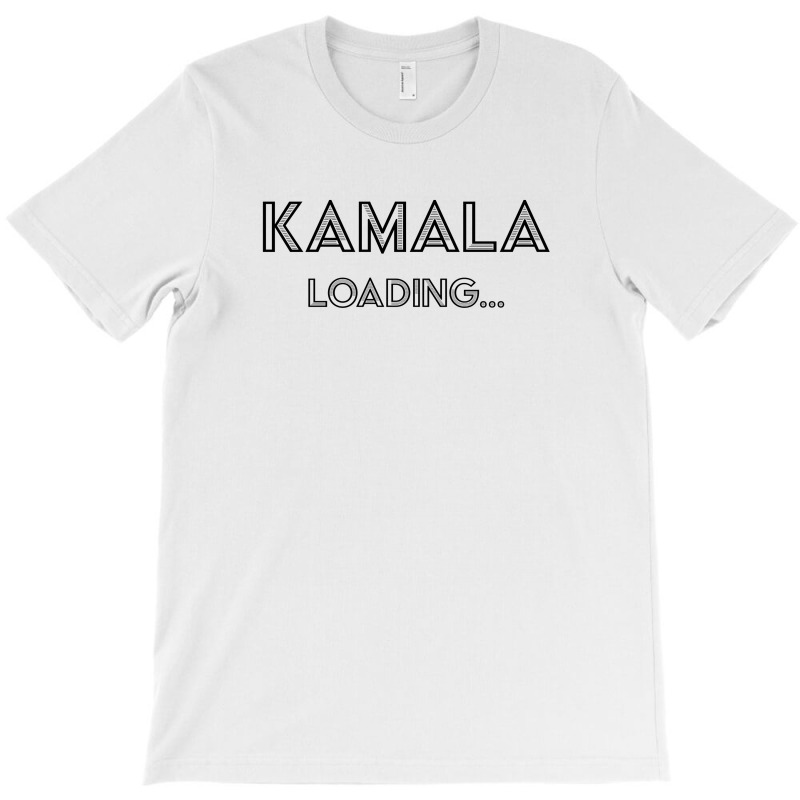 Kamala Loading For Light T-shirt | Artistshot