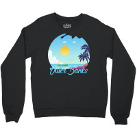 Outer Banks T  Shirt No Place Like Outer Banks T  Shirt Crewneck Sweatshirt | Artistshot