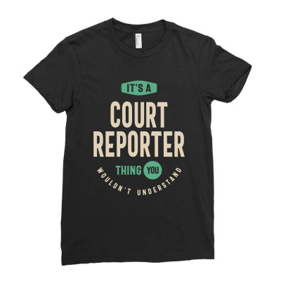 Court Reporter Job Title Men Women Gift Ladies Fitted T-shirt Designed By Cidolopez