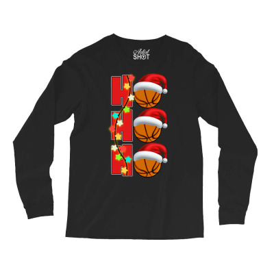 Basketball Ho Ho Ho Long Sleeve Shirts Designed By Badaudesign