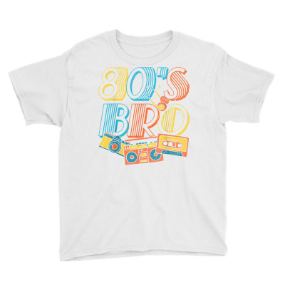 Eighties Cassette 80s Music Lover 80s Bro Retro 80s T Shirt Youth Tee Designed By Bexarraeder