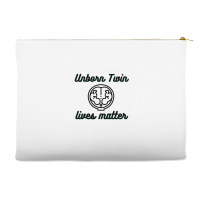 Unborn Twin Lives Matter Accessory Pouches | Artistshot