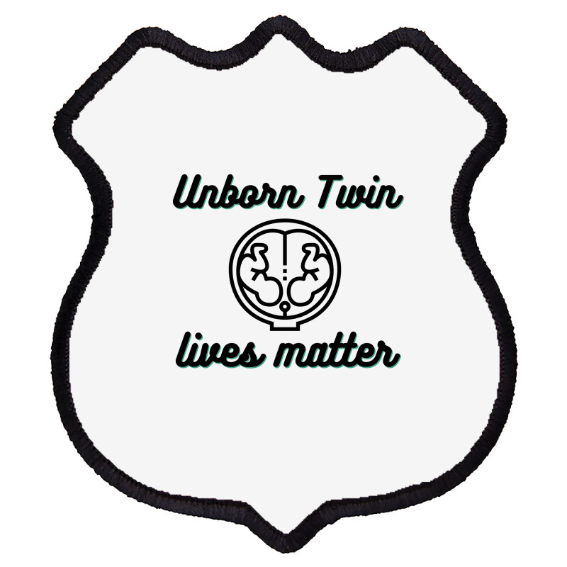 Unborn Twin Lives Matter Shield Patch | Artistshot