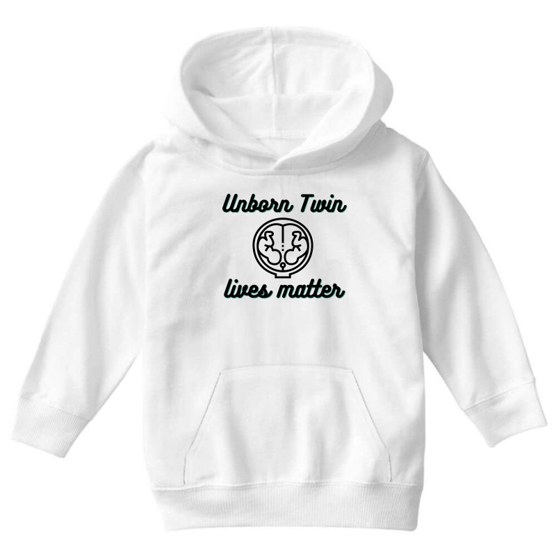 Unborn Twin Lives Matter Youth Hoodie | Artistshot