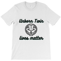 Unborn Twin Lives Matter T-shirt | Artistshot