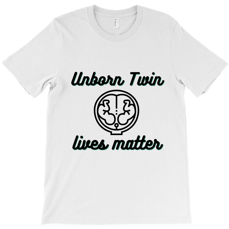 Unborn Twin Lives Matter T-shirt | Artistshot