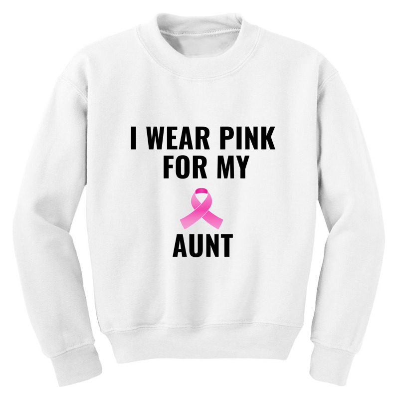 I Wear Pink For My Aunt Youth Sweatshirt by Perfect Designers | Artistshot