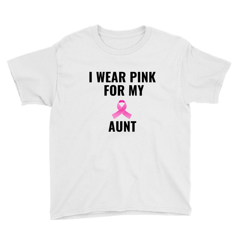 I Wear Pink For My Aunt Youth Tee by Perfect Designers | Artistshot