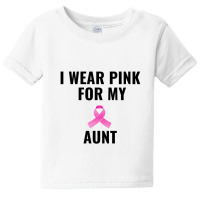 I Wear Pink For My Aunt Baby Tee | Artistshot