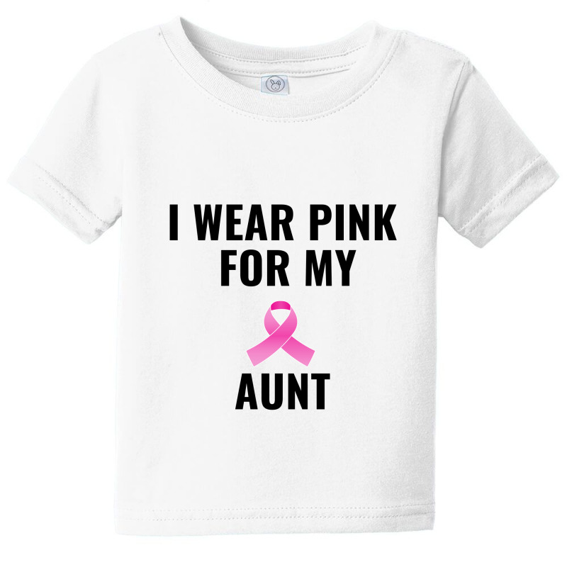 I Wear Pink For My Aunt Baby Tee by Perfect Designers | Artistshot