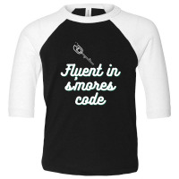 Fluent In S'mores Code White Toddler 3/4 Sleeve Tee | Artistshot