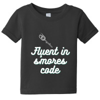 Fluent In S'mores Code White Baby Tee | Artistshot