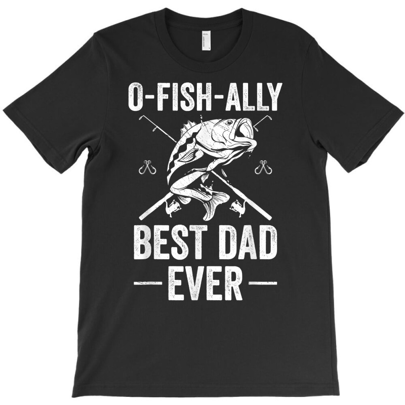 Funny Fishing Dad Fisherman Best Dad Ever Fish Man T Shirt T-shirt | Artistshot