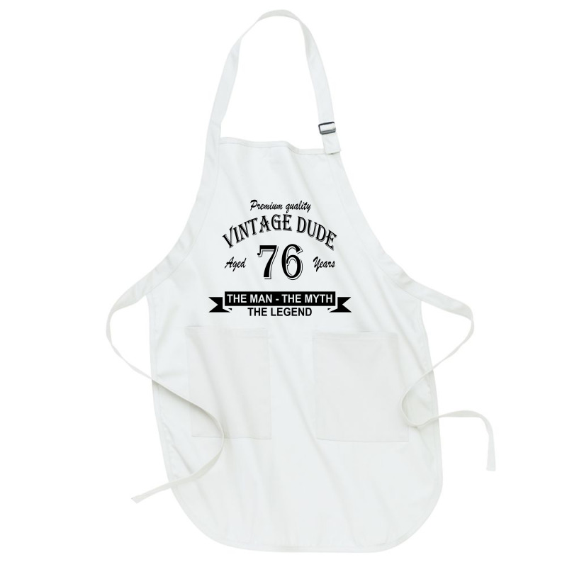 Aged 76 Years Full-length Apron | Artistshot