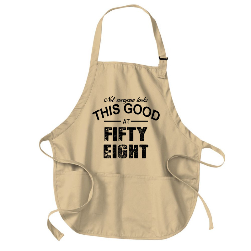 Not Everyone Looks This Good At Fifty Eight Medium-length Apron | Artistshot