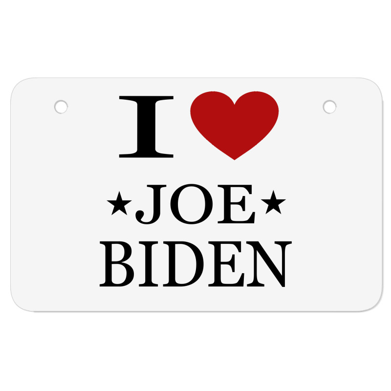 I Love Joe Biden ATV License Plate by ELEGANCE99 | Artistshot