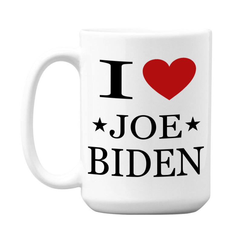 I Love Joe Biden 15 Oz Coffee Mug by ELEGANCE99 | Artistshot