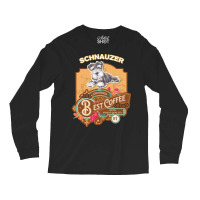 Mom T  Shirt Schnauzer Best Coffee   Dog Owner Coffee Lover Gifts T  S Long Sleeve Shirts | Artistshot