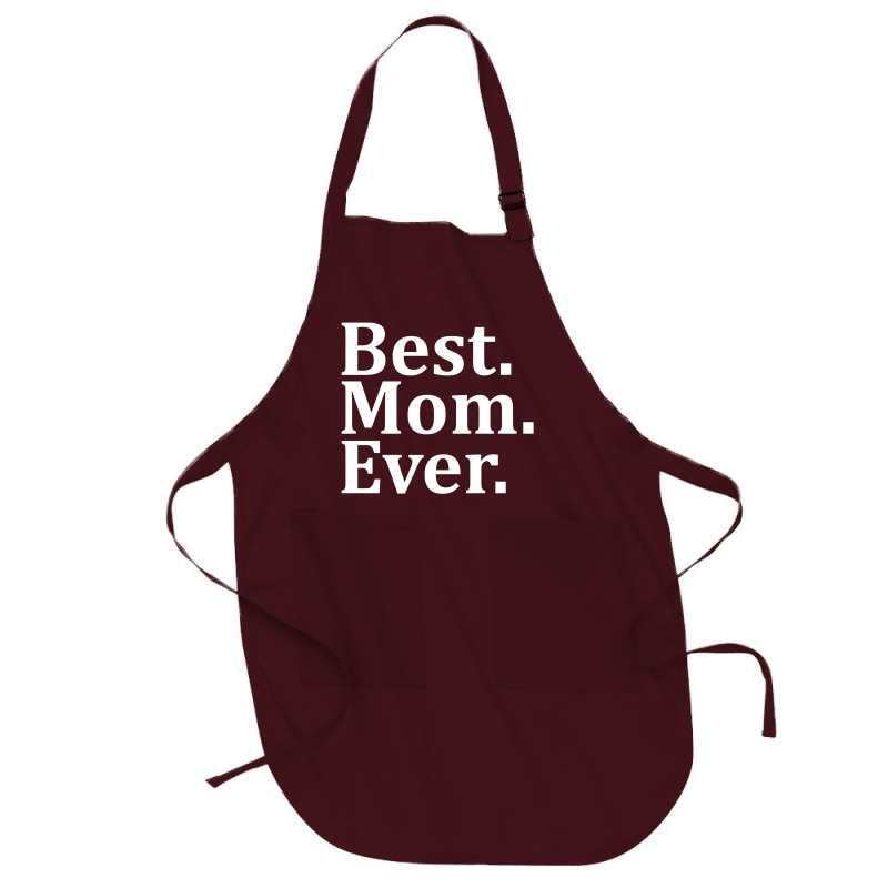 Best Mom Ever Full-length Apron | Artistshot