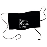 Best Mom Ever Waist Apron | Artistshot