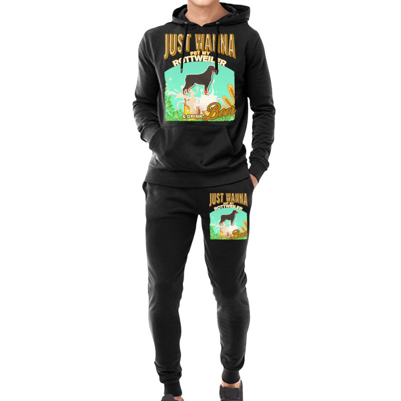 Rottweiler T  Shirt Dog Owner, Just Wanna Pet My Rottweiler & Drink Be Hoodie & Jogger Set | Artistshot