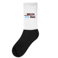 Vote Biden To Say Bye Don Quotes Socks | Artistshot