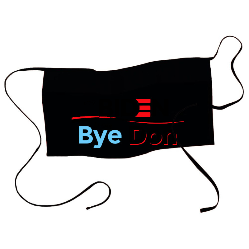 Vote Biden To Say Bye Don Quotes Waist Apron | Artistshot