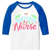 Dialysis Nurse T  Shirt Dialysis Nurse Nephrology Nurse T  Shirt Youth 3/4 Sleeve | Artistshot