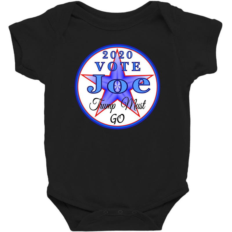 Vote Joe Trump Must Go Baby Bodysuit | Artistshot