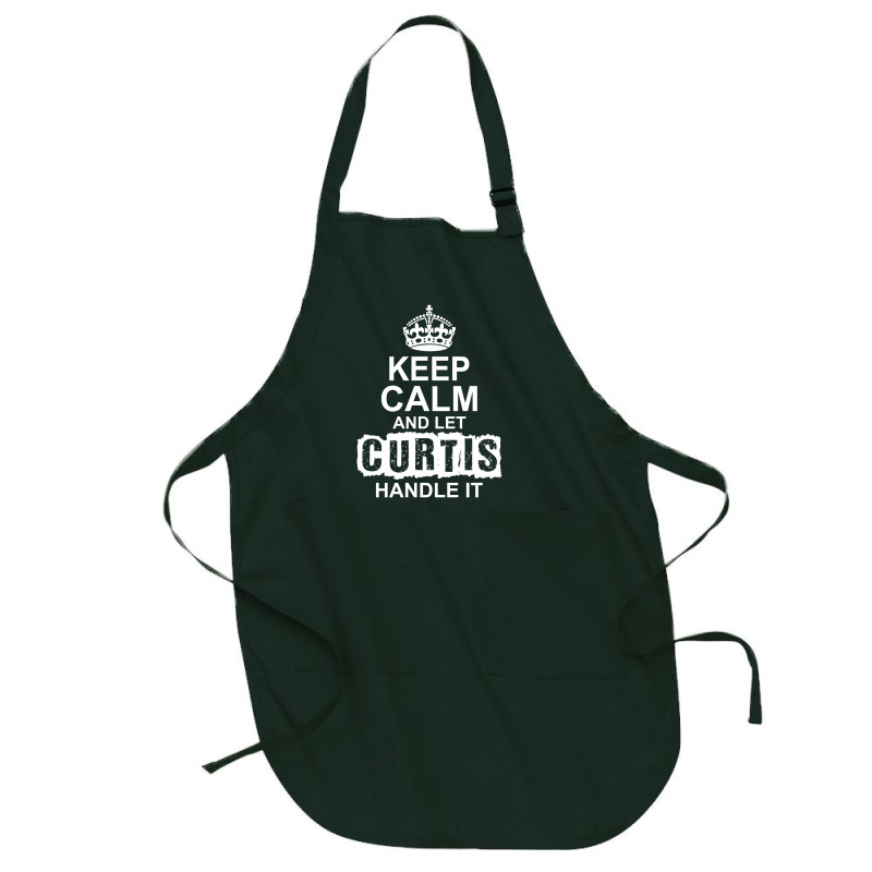 Keep Calm And Let Curtis Handle It Full-length Apron | Artistshot