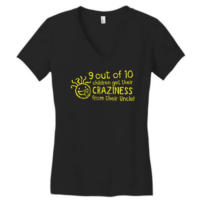 Uncle 9 Out Of 10 Children Craziness From Women's V-neck T-shirt Designed By Bimtwins