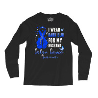 I Wear Dark Blue For My Husband T  Shirt I Wear Dark Blue For My Husba Long Sleeve Shirts | Artistshot