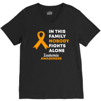 Leukemia T  Shirt In This Family Nobody Fights Alone Leukemia Awarenes V-neck Tee | Artistshot