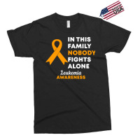 Leukemia T  Shirt In This Family Nobody Fights Alone Leukemia Awarenes Exclusive T-shirt | Artistshot