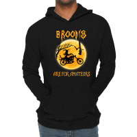 Brooms Are For Amateurs Lightweight Hoodie | Artistshot