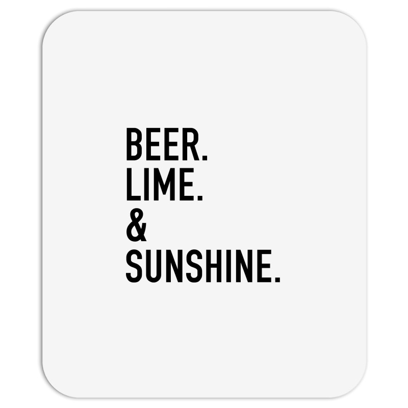 Beer Lime And Sunshine [tw] Mousepad | Artistshot