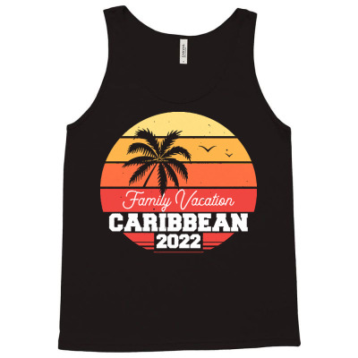 Caribbean T  Shirt Caribbean 2022 Family Vacation T  Shirt Tank Top Designed By Hermanceline